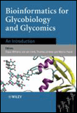 Bioinformatics for glycobiology and glycomics