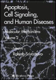 Apoptosis, cell signaling, and human diseases