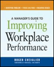A manager's guide to improving workplace performance