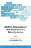 Electron correlation in new materials and nanosystems
