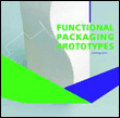 Functional packaging prototypes