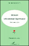 Demain, l'économie équitable