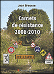 Carnets de résistance 2008-2009