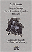 La plus belle noble conquête du cheval, c'est la femme