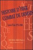 Une histoire d'hier pour un combat de demain