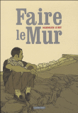 Faire le mur
