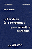 Les services à la personne, quel sera le modèle pérenne