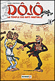 Dojo : Le temple des arts martiaux