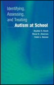 Identifying, assessing, and treating autism at school