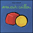 Amour-Caillou