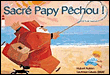Sacré Papy Pêchou