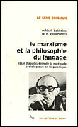 Le marxisme et la philosophie du langage - Mikhail Mikhaïlovitch Bakhtine - (donnée non spécifiée)
