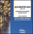 Concertos pour orgue / BWV.593, 972, 596, 595, 592 et 594