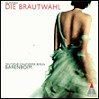 Brautwahl