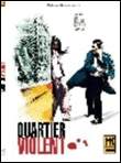 Quartier violent