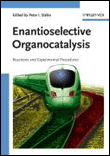 Enantioselective organocatalysis