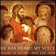 He has heard my voice psalmsof faithfulness
