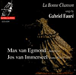 Mélodies - Bonne chanson / op.61 - Mirages / op.113...