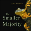 The smaller majority
