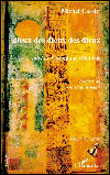 Dieux des Dieux des Dieux