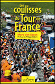 Les coulisses du Tour de France