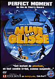 La Nuit de la Glisse - Perfect moment - 2003