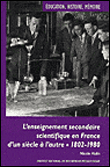 Enseignement secondaire scientifique en France d'un siècle à l'autre