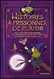 Histoires à frissonner de plaisir du pays des sorcières