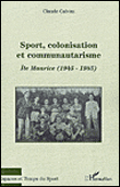 Sport, colonisation et communautarisme