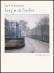 Les pas de l'ombre