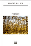 Poemes - Robert Walser - broché