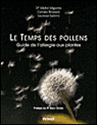 Le temps des pollens : guide des allergies