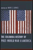 The columbia history of post-world war ii america
