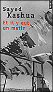 Et il y eut un matin