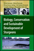 Biology, conservation and sustainable development of sturgeo