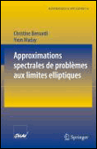 Approximations spectrales de problèmes aux limites elliptiqu