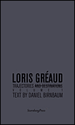 Loris Gréaud : trajectories and destinations