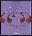 Ceci n'est pas de la littérature...