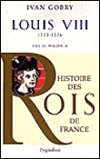 Louis VIII, 1223-1226 : fils de Philippe II