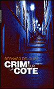 Crim' sur la côte - Bernard Deloupy - broché