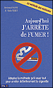 Aujourd'hui j'arrête de fumer !