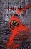 Le petit cabaret des morts - Francis Berthelot - broché