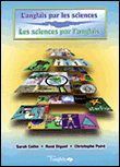L'anglais pour les sciences, les sciences par l'anglais