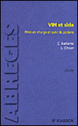 Soigner un patient VIH positif