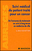 Suivi médical du patient traité pour un cancer