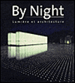 De nuit : Architecture et illumination