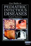 Case studies in pediatric infectious diseases