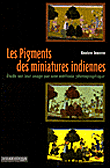 Les pigments des miniatures indiennes