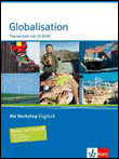 Abi workshop. globalisation. themenheft mit cd-rom. klasse 1