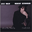 Mercury retrograde - Live in New York City - Inclus 5 titres bonus